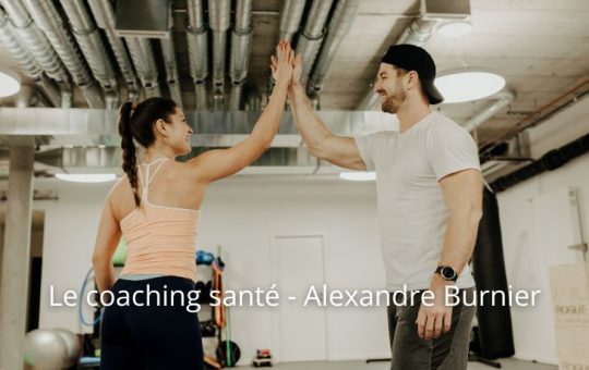 Le coaching santé - Alexandre Burnier